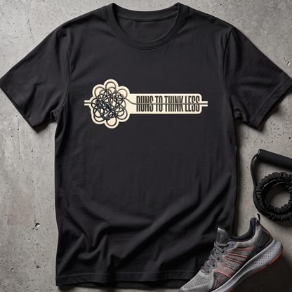 Think Less T-Shirt