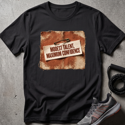 Maximum Confidence T-Shirt