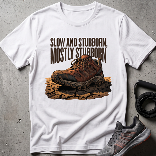 Mostly Stubborn T-Shirt