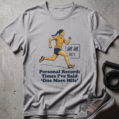 One More Mile T-Shirt