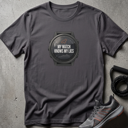 Watch Knows Lies T-Shirt