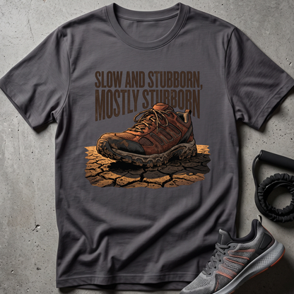 Mostly Stubborn T-Shirt