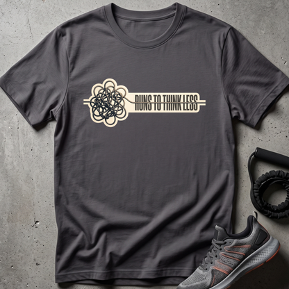 Think Less T-Shirt