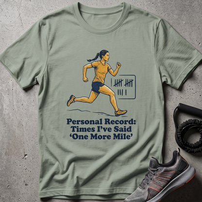 One More Mile T-Shirt