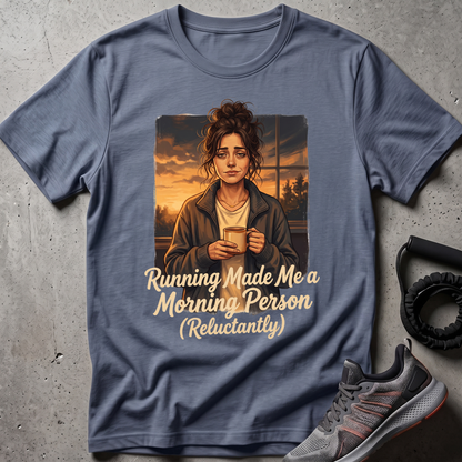 Reluctant Morning T-Shirt