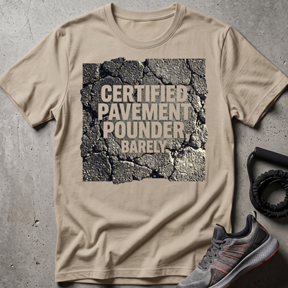 Pavement Pounder T-Shirt