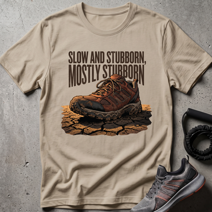 Mostly Stubborn T-Shirt
