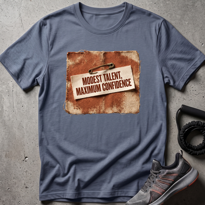 Maximum Confidence T-Shirt